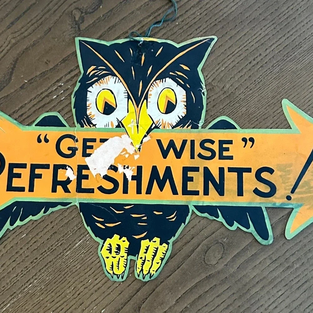 Vintage Get Wise Refreshments Owl Arrow Sign Die Cut Ephemera Decor 19in *READ*